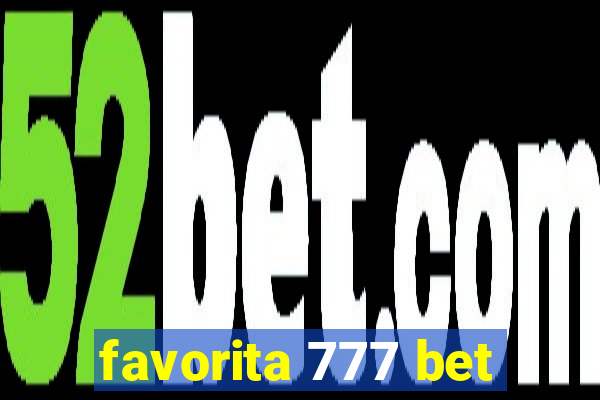 favorita 777 bet